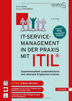 IT Servicemanagement in der Praxis mit ITIL - Auflage 6